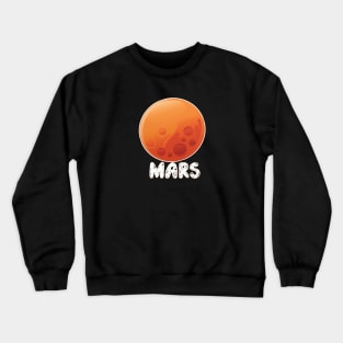 Mars T shirt planet T-shirts Crewneck Sweatshirt